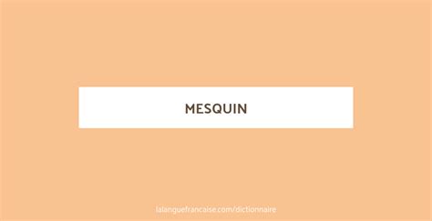 mesquin definition